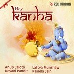 Hey Kanha - Munawar Sultana Song Download