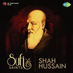 Sufi Saints - Shah Hussain - Munawar Sultana Song Download